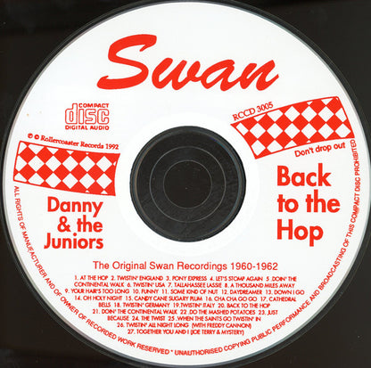 Danny & The Juniors : Back To The Hop - The Original Swan Recordings 1960-1962 (CD, Comp)