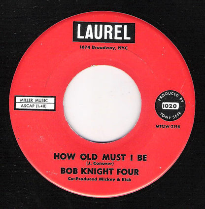 Bob Knight Four : Good Goodby / How Old Must I Be (7")