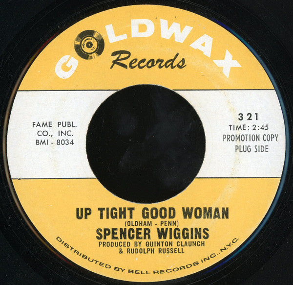 Spencer Wiggins : Up Tight Good Woman / Anything You Do Is All Right (7", Single, Promo)