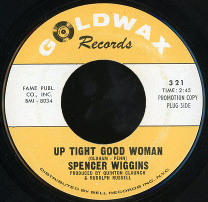 Spencer Wiggins : Up Tight Good Woman / Anything You Do Is All Right (7", Single, Promo)