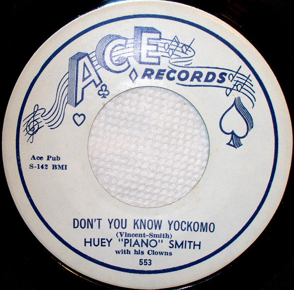 Huey "Piano" Smith & His Clowns : Well I'll Be John Brown /  Don't You Know Yockomo (7", Single)