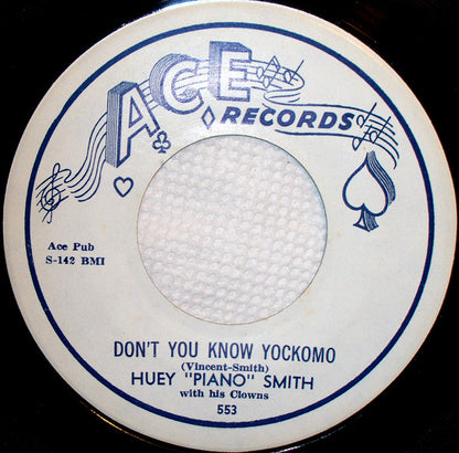 Huey "Piano" Smith & His Clowns : Well I'll Be John Brown /  Don't You Know Yockomo (7", Single)