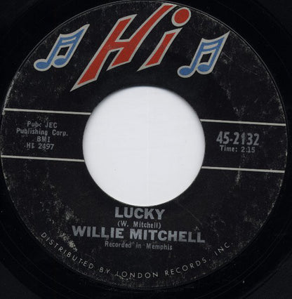 Willie Mitchell : Ooh Baby, You Turn Me On / Lucky (7", Single, Styrene, Ter)