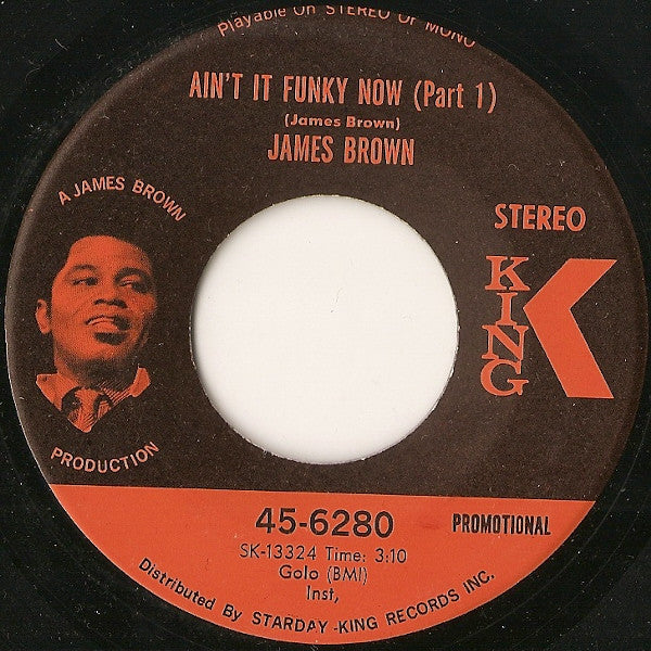 James Brown : Ain't It Funky Now (7", Promo)