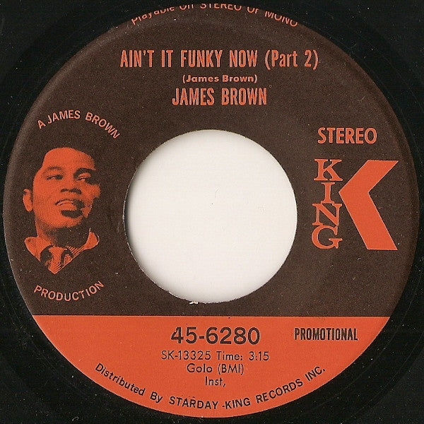 James Brown : Ain't It Funky Now (7", Promo)