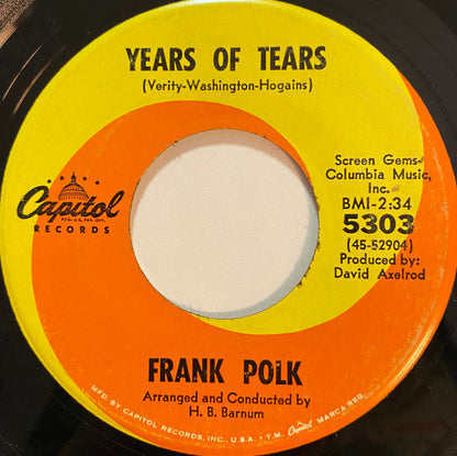 Frank Polk : Years Of Tears / Do The Jerk (7", Single, Scr)