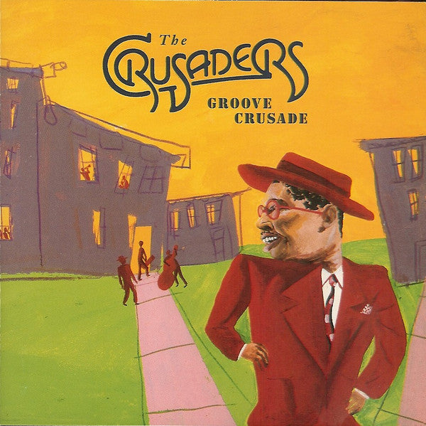 The Crusaders : Groove Crusade (CD, Comp, RE, EDC)
