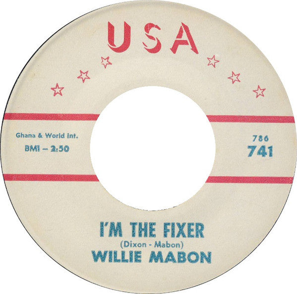 Willie Mabon : I'm The Fixer / Too Hot To Handle (7", Single)