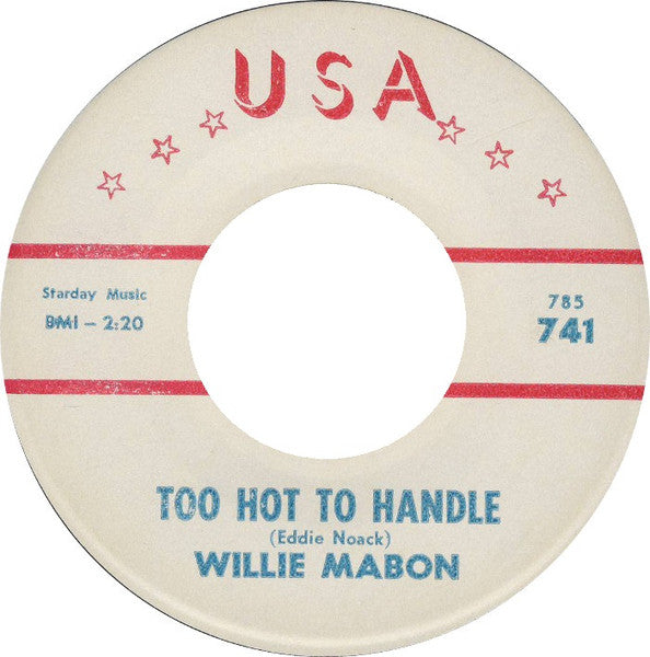 Willie Mabon : I'm The Fixer / Too Hot To Handle (7", Single)