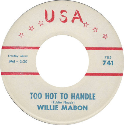 Willie Mabon : I'm The Fixer / Too Hot To Handle (7", Single)
