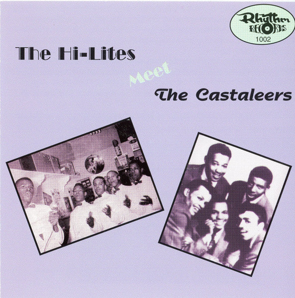 The Hi-Lites Meet The Castaleers : The Hi-Lites Meet The Castaleers (CD, Comp)