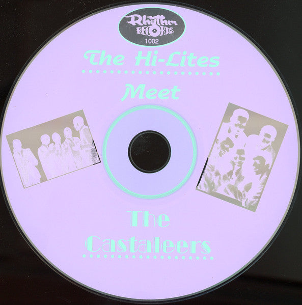 The Hi-Lites Meet The Castaleers : The Hi-Lites Meet The Castaleers (CD, Comp)