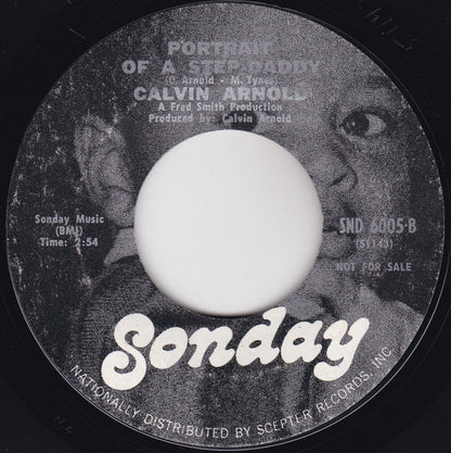 Calvin Arnold : Think I Better Rest / Portrait Of A Step-Daddy (7", Single, Promo, Styrene)