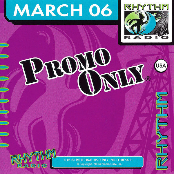 Various : Promo Only Rhythm Radio: March 2006 (CD, Comp, Promo)