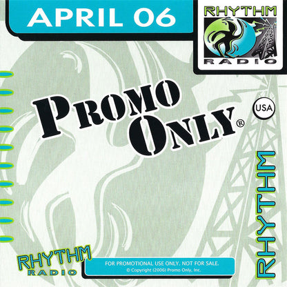 Various : Promo Only Rhythm Radio: April 2006 (CD, Comp, Promo)