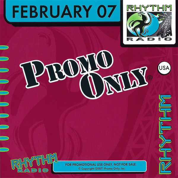 Various : Promo Only Rhythm Radio: February 2007 (CD, Comp, Promo)