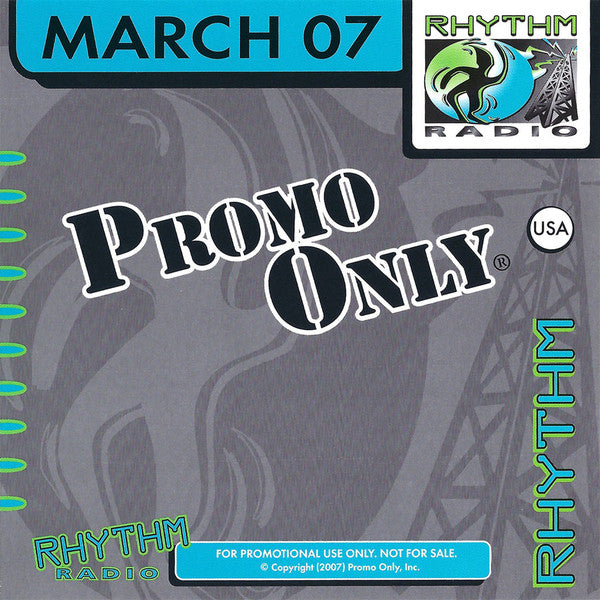 Various : Promo Only Rhythm Radio: March 2007 (CD, Comp, Promo)