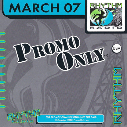 Various : Promo Only Rhythm Radio: March 2007 (CD, Comp, Promo)