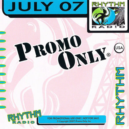 Various : Promo Only Rhythm Radio: July 2007 (CD, Comp, Promo)