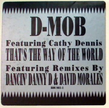 D Mob Featuring Cathy Dennis : That's The Way Of The World (12", Promo)