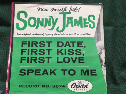 Sonny James : First Date, First Kiss, First Love (7")