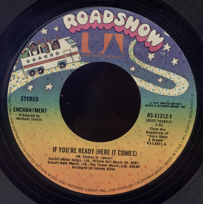 Enchantment : If You're Ready (Here It Comes) (7", Single, Styrene)