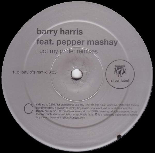 Barry Harris Feat. Pepper Mashay : I Got My Pride: Remixes (2x12", Promo)