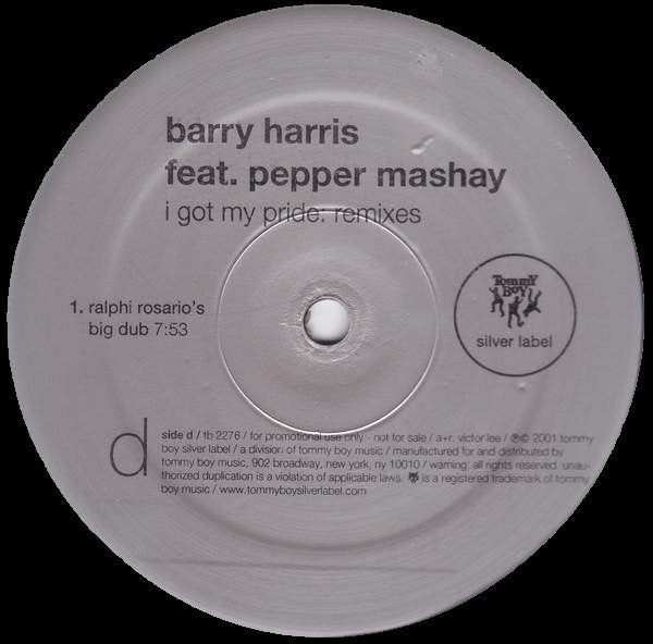Barry Harris Feat. Pepper Mashay : I Got My Pride: Remixes (2x12", Promo)