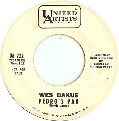 Wes Dakus : Pedro's Pad (7", Mono, Promo)