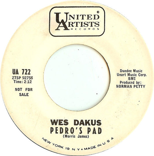 Wes Dakus : Pedro's Pad (7", Mono, Promo)
