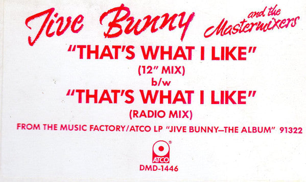 Jive Bunny And The Mastermixers : That's What I Like (12", Promo)