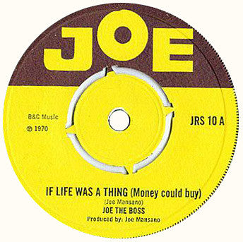 Joe The Boss / Lloyd Kingpin And The Nyah Shuffle : If Life Was A Thing (Money Could Buy) / Daisy Bothering (7", Single)