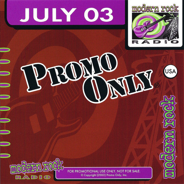 Various : Promo Only Modern Rock Radio: July 03 (CD, Comp, Promo)