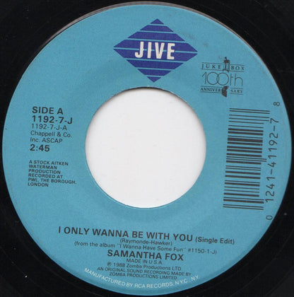 Samantha Fox : I Only Wanna Be With You (7", Single)