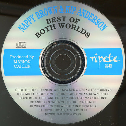 Nappy Brown & Kip Anderson : Best Of Both Worlds (CD, Album)