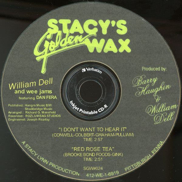 William Dell And Wee Jams Featuring Dan Fera : I Don't Want To Hear It (CDr)