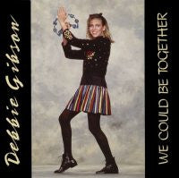 Debbie Gibson : We Could Be Together (7", SP )