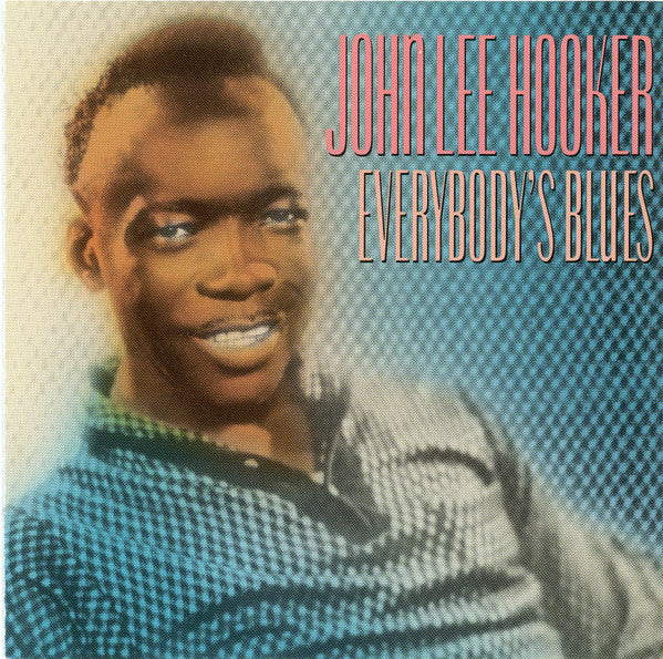 John Lee Hooker : Everybody's Blues (CD, Comp, Promo)