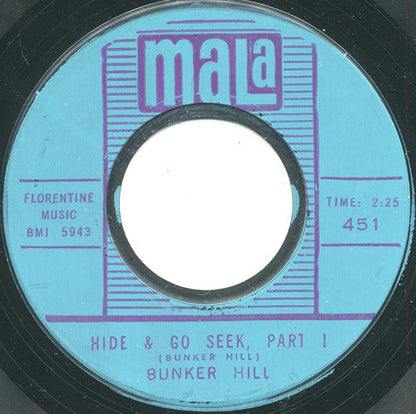 Bunker Hill : Hide & Go Seek (7", Single, Styrene, Bes)