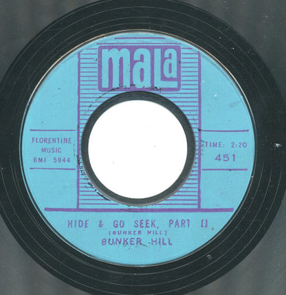 Bunker Hill : Hide & Go Seek (7", Single, Styrene, Bes)