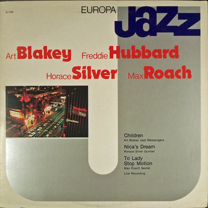 Art Blakey, Freddie Hubbard, Horace Silver, Max Roach : Europa Jazz (LP, Comp)