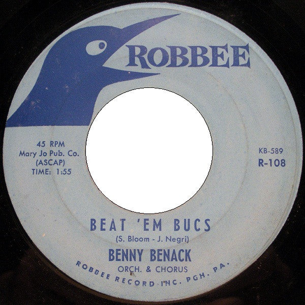 Benny Benack Orchestra & Chorus : Beat 'Em Bucs (7")