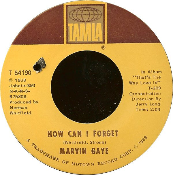 Marvin Gaye : How Can I Forget / Gonna Give Her All The Love I've Got (7", Single, ARP)