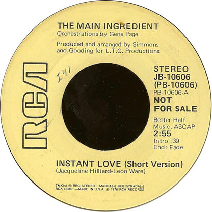 The Main Ingredient : Instant Love (7", Promo)