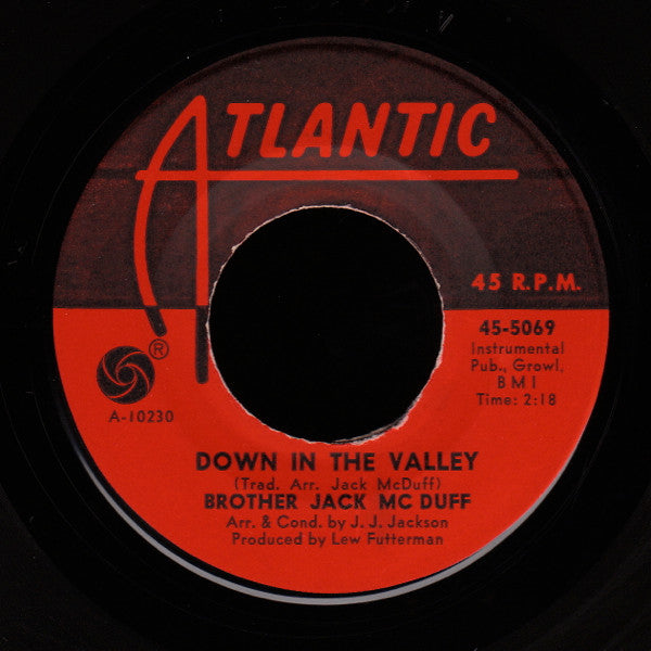Brother Jack McDuff : Down In The Valley / A Change Is Gonna Come (7")