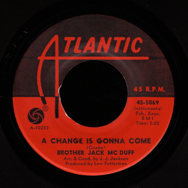Brother Jack McDuff : Down In The Valley / A Change Is Gonna Come (7")
