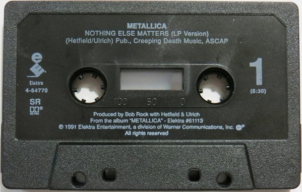 Metallica : Nothing Else Matters (Cass, Single, SR,)
