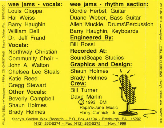 William Dell And Wee Jams : I Pray On Christmas (CD)