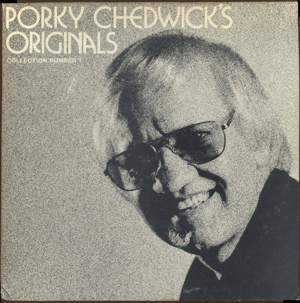 Various, Porky Chedwick : Porky Chedwick's Originals Collection Number 1 (LP, Comp)