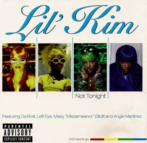 Lil' Kim Featuring Da Brat, Lisa "Left Eye" Lopes, Missy Elliott & Angie Martinez : Not Tonight (CD, Maxi)